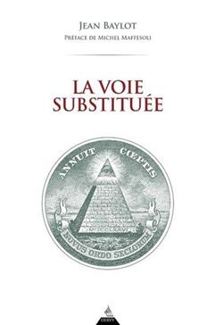 [9791024217826] La Voie substituée