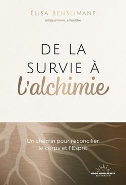 [9782385780944] De la survie à l'alchimie