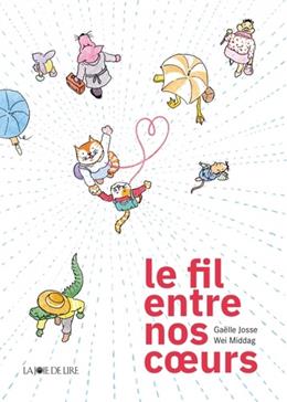 [9782889086856] Le fil entre nos coeurs