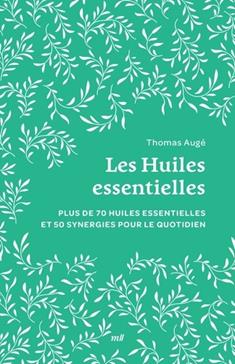 [9782383557876] Les Huiles essentielles