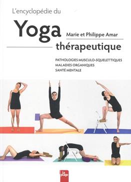 [9782383384946] L'encyclopédie du yoga thérapeutique