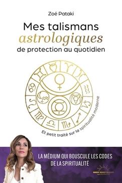 [9782385781019] Talismans astrologiques de protection au quotidien
