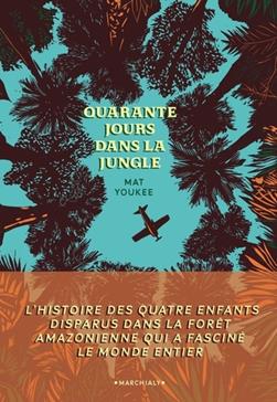[GE 00050470 1 / 3] Quarante jours dans la jungle