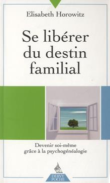 [9782844549617] Se libérer du destin familial