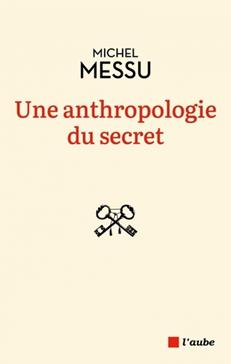 [9782815964289] Une anthropologie du secret