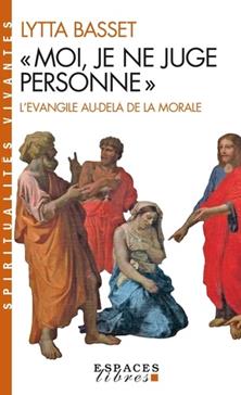 [9782226137685] Moi, je ne juge personne.
