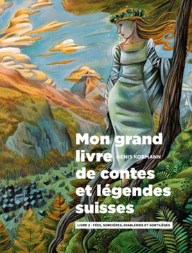 [9782940481491] Fées, Sorcières, Diableries et Sortilèges