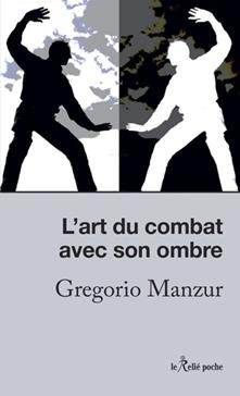 [9782354903411] L'art du combat avec son ombre