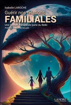 [9782382731857] Guérir nos relations familiales