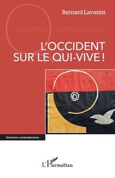 [POL-VGE-51170] L'Occident sur le qui-vive !
