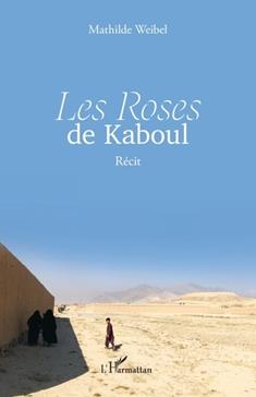 [9782336407326] Les Roses de Kaboul
