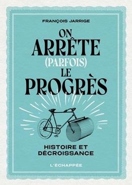 [POL-VGE-51299] On arrête (parfois) le progrès