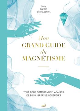 [9782383556503] Mon grand guide du magnétisme