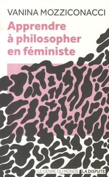 [9782843033476] Apprendre à philosopher en féministe