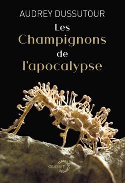 [GE 00050783 X / 1] Les Champignons de l'apocalypse