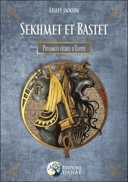 [9791094876688] Sekhmet et Bastet