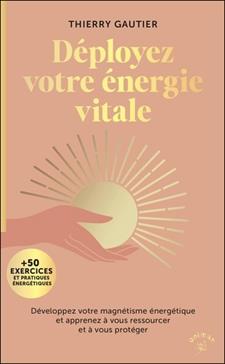 [9782385641290] Déployez votre énergie vitale