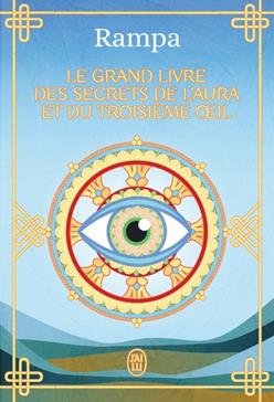 [9782290418314] Le grand livre des secrets de l'aura et du troisième oeil