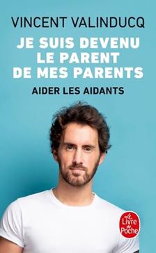 [9782253238850] Je suis devenu le parent de mes parents