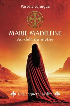 [9782359020854] Marie-Madeleine, au-delà du mythe