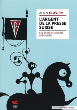 [GE 00051115 0 / 6] L'argent de la presse suisse
