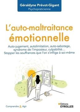 [GE 00051115 0 / 4] L'auto-maltraitance émotionnelle