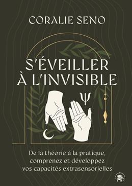 [9782019328894] S'éveiller à l'invisible