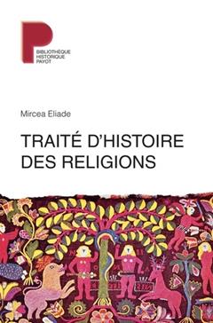 [9782228925464] Traité d'histoire des religions