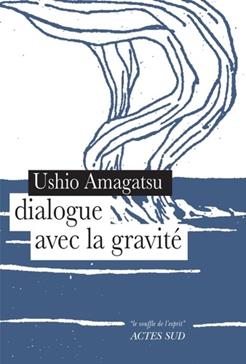 [9782330198367] Dialogue avec la gravité