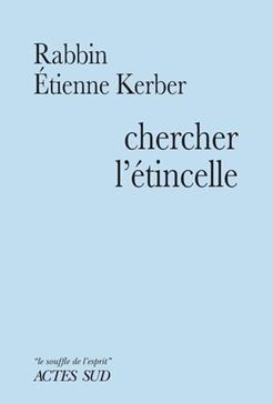 [9782330156787] Chercher l'étincelle