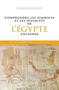 [9782372410861] Comprendre les symboles et les divinités de l'Egypte ancienne