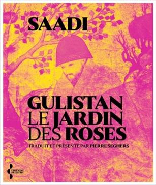 [9782232147753] Gulistan - Le Jardin des Roses