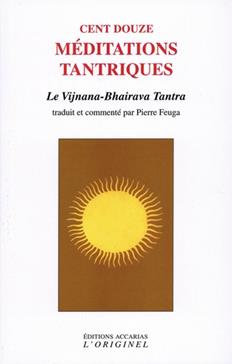 [9782863163849] Cent douze méditations tantriques