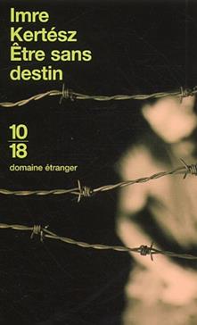 [9782264033819] Etre Sans Destin