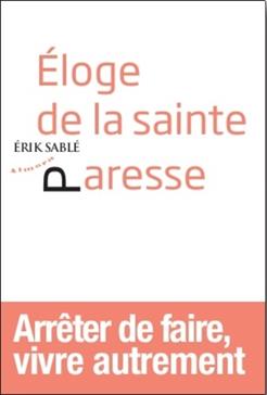 [9782351183120] Eloge de la sainte paresse