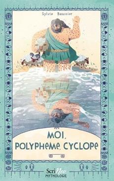 [9782367409191] Moi, Polyphème, cyclope