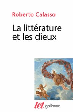 [9782070139651] La littérature et les dieux