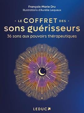 [9791028533519] Le coffret des sons guérisseurs