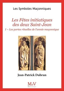 [9782355994289] Les Fêtes initiatiques des deux Saint Jean