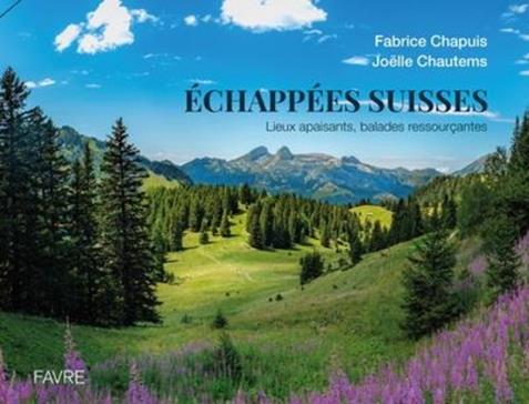 [9782828921934] Echappées suisses