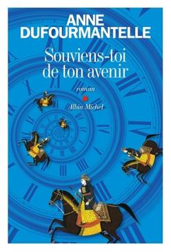 [9782226393111] Souviens-toi de ton avenir