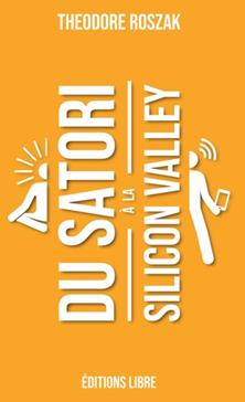 [9782490403394] Du Satori à la Silicon Valley