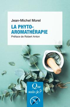 [GE 00051379 0 / 7] La phyto-aromathérapie