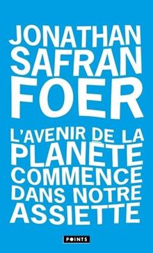 [9782757882689] L'avenir de la planète commence dans notre assiette