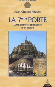 [9782844541628] La 7eme Porte. Symbolisme Et Spiritualite D'Un Cloitre