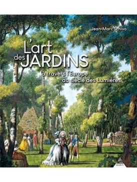 [9791024217680] L'art des jardins à travers l'Europe au siècle des Lumières
