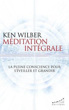[9782351185117] Méditation intégrale