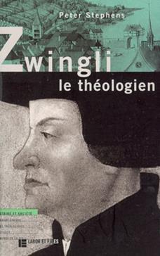 [9782830908879] Zwingli le théologien