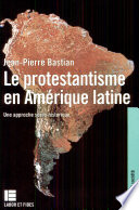 [9782830906875] Le protestantisme en Amérique latine