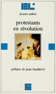 [9782830905908] Protestants en Révolution